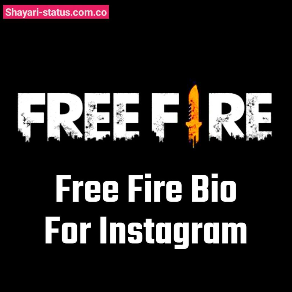 Best Stylish Free Fire Bio For Instagram