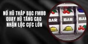 Nổ Hũ Tháp Bạc FM88 - Quay Hũ Tầng Cao Nhận Lộc Cực Lớn